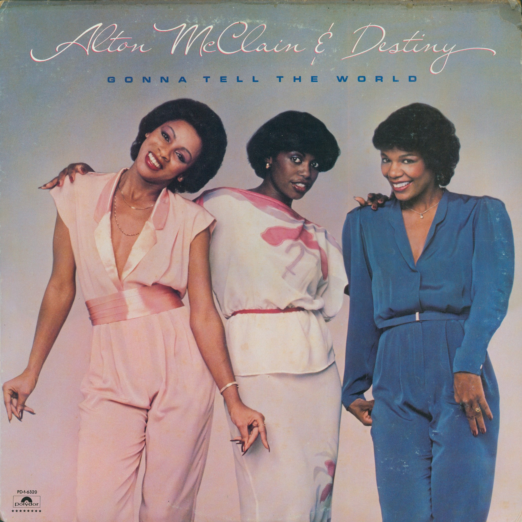 Alton McClain & Destiny - Gonna Tell The World